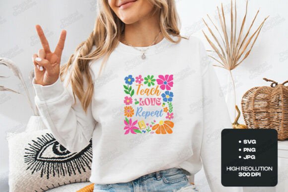 Teach Love Repeat SVG PNG Design