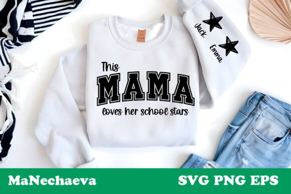 This Mama Loves Her School Stars SVG: A Practical Guide for Creators and Educators